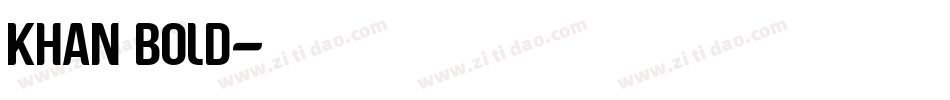 KHAN BOLD字体转换